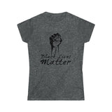 POWER BLACK LIVES MATTER© - Women's Softstyle Tee