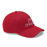 GOOD TROUBLE - Unisex Twill Hat