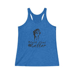 POWER BLACK LIVES MATTER© - Women's Tri-Blend Racerback Tank