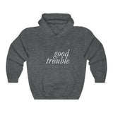 GOOD TROUBLE - Unisex Heavy Blend™ Hooded Sweatshirt